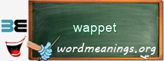 WordMeaning blackboard for wappet